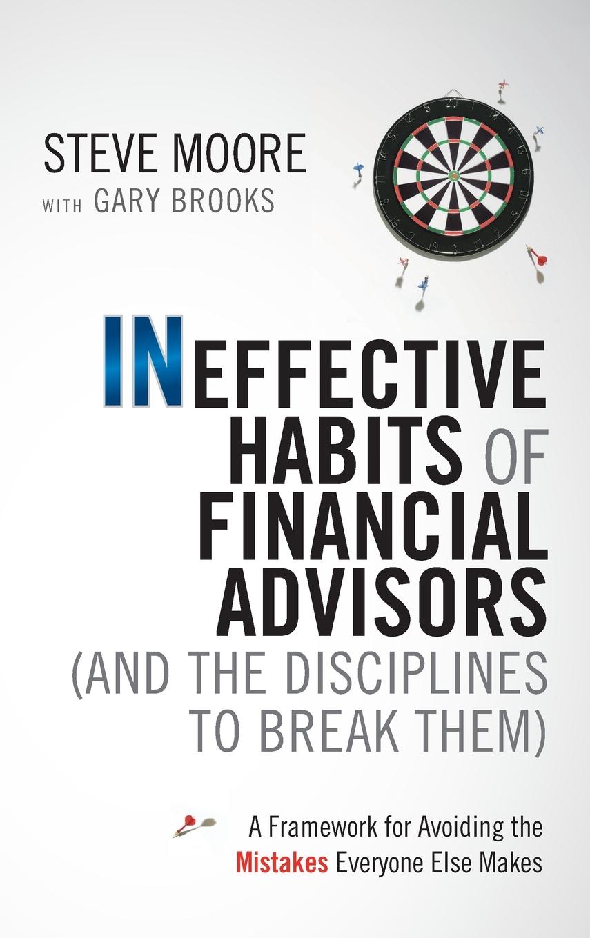 Cover: 9780470910320 | Ineffective Habits of Financial Advisors (and the Disciplines to...