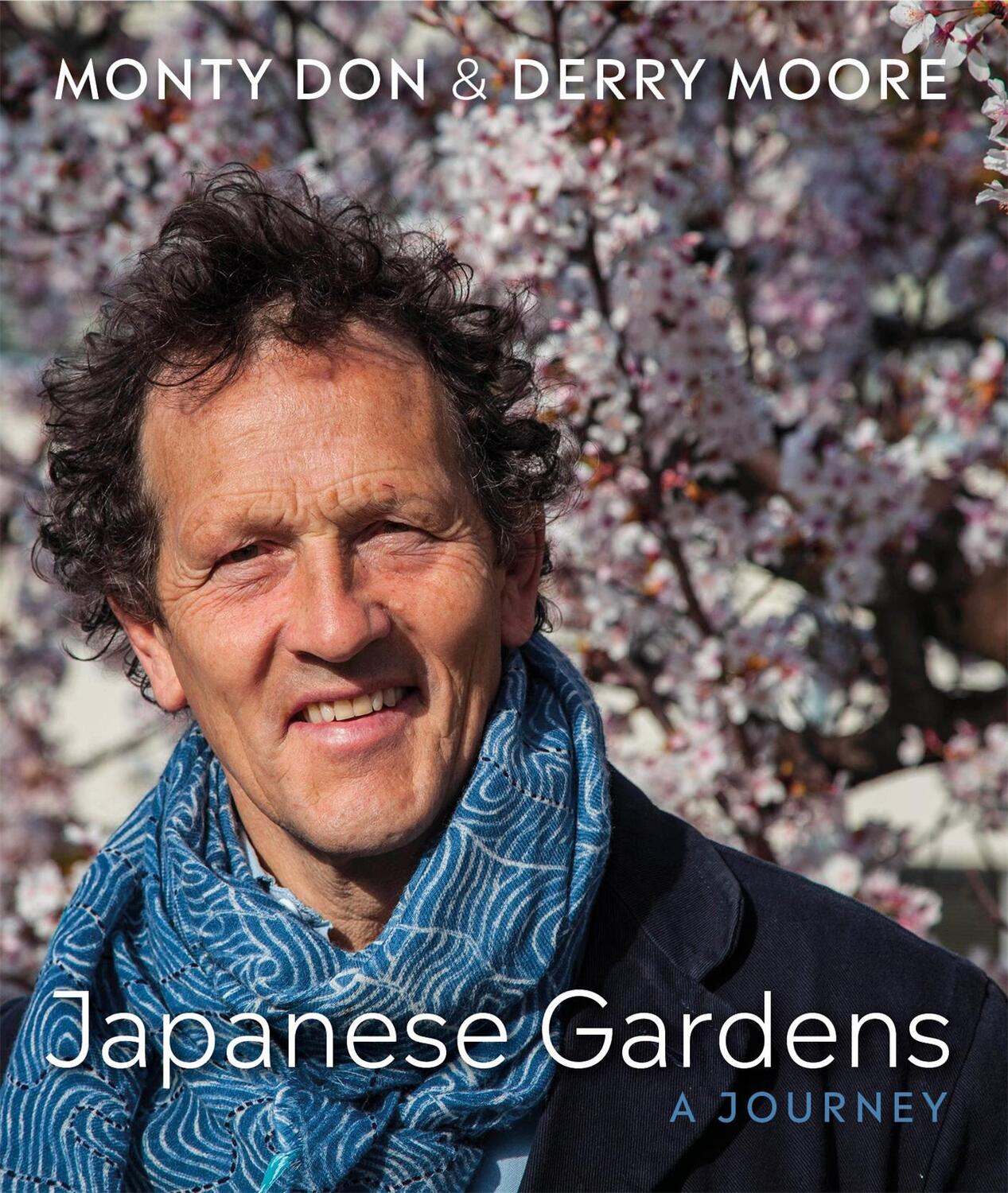 Cover: 9781473692299 | Japanese Gardens | a journey | Monty Don (u. a.) | Buch | Gebunden