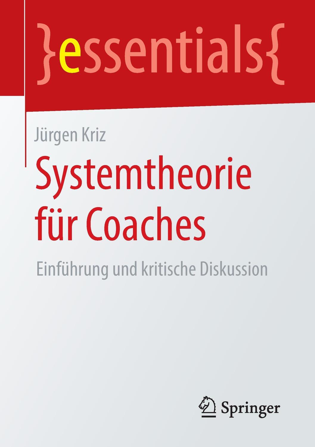Cover: 9783658132804 | Systemtheorie für Coaches | Einführung und kritische Diskussion | Kriz
