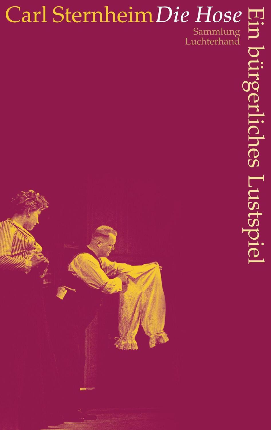 Cover: 9783630612249 | Die Hose | Ein bürgerliches Lustspiel | Carl Sternheim | Taschenbuch