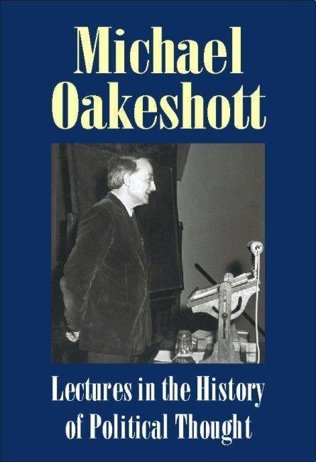 Cover: 9781845400934 | Lectures in the History of Political Thought | Michael Oakeshott