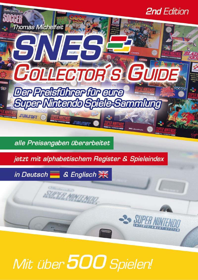 Cover: 9783944550121 | SNES Collector´s Guide 2nd Edition - Der Preisführer für eure Super...
