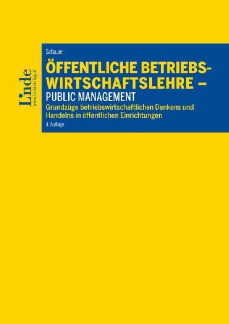Cover: 9783707340624 | Öffentliche Betriebswirtschaftslehre - Public Management | Schauer