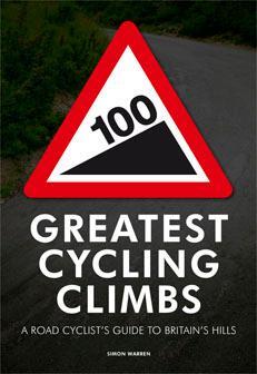 Cover: 9780711231207 | 100 Greatest Cycling Climbs | Simon Warren | Taschenbuch | Englisch