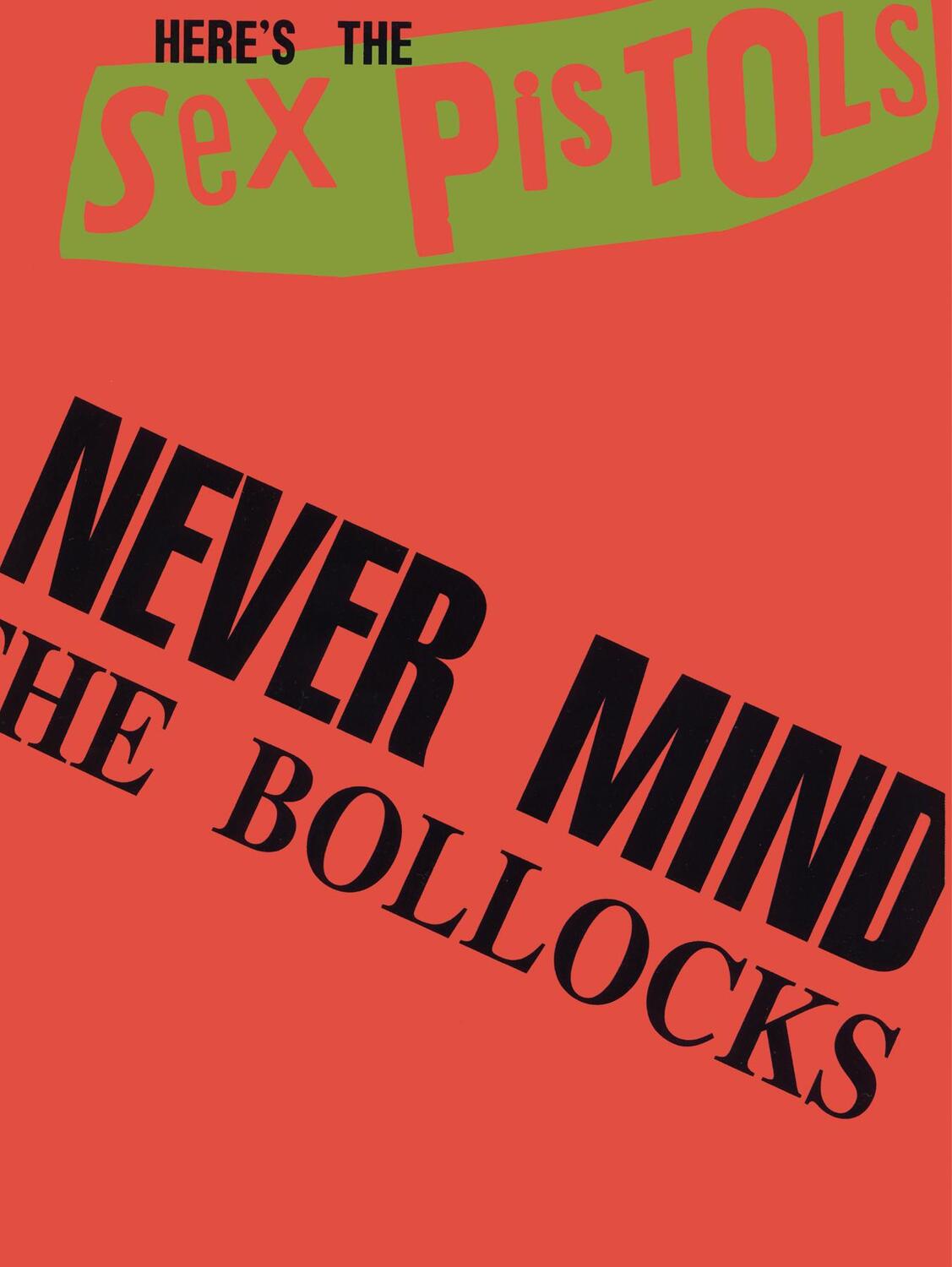 Cover: 9780571537136 | Never Mind The Bollocks | (Guitar Tab) | Sex Pistols | Taschenbuch