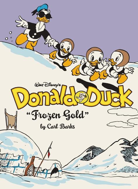 Cover: 9781683969884 | Walt Disney's Donald Duck Frozen Gold | Carl Barks | Buch | Englisch