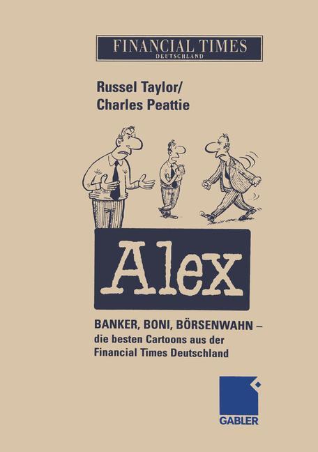 Cover: 9783834900722 | ALEX | Charles Peattie (u. a.) | Taschenbuch | Paperback | 176 S.