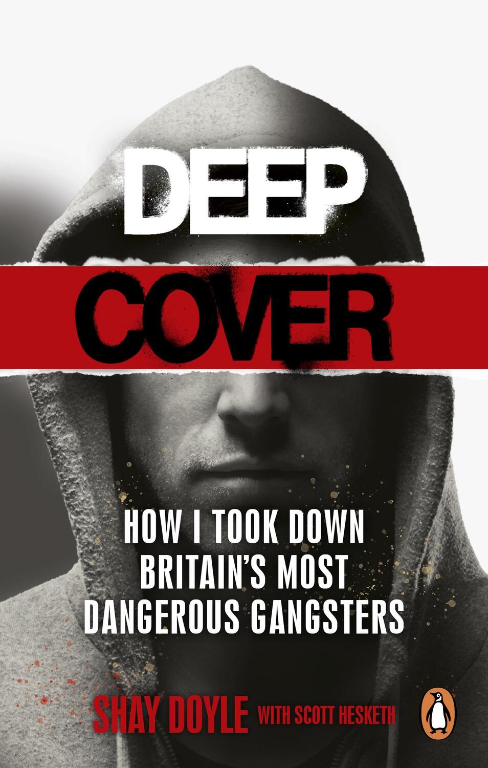 Cover: 9781529109412 | Deep Cover | How I took down Britain's most dangerous gangsters | Buch