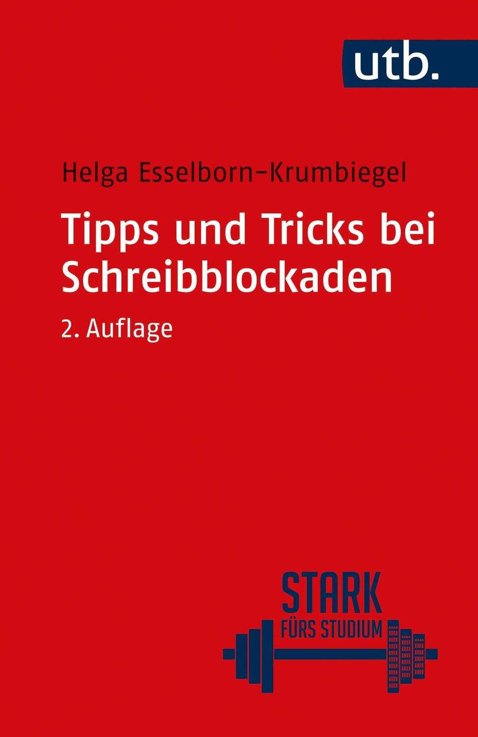 Cover: 9783825255695 | Tipps und Tricks bei Schreibblockaden | Helga Esselborn-Krumbiegel