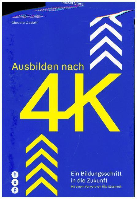 Cover: 9783035507782 | Ausbilden nach 4K | Saskia Sterel (u. a.) | Taschenbuch | 2018