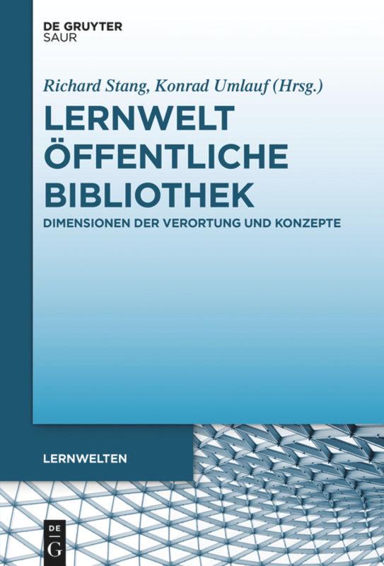 Cover: 9783110587715 | Lernwelt Öffentliche Bibliothek | Konrad Umlauf (u. a.) | Buch | IX