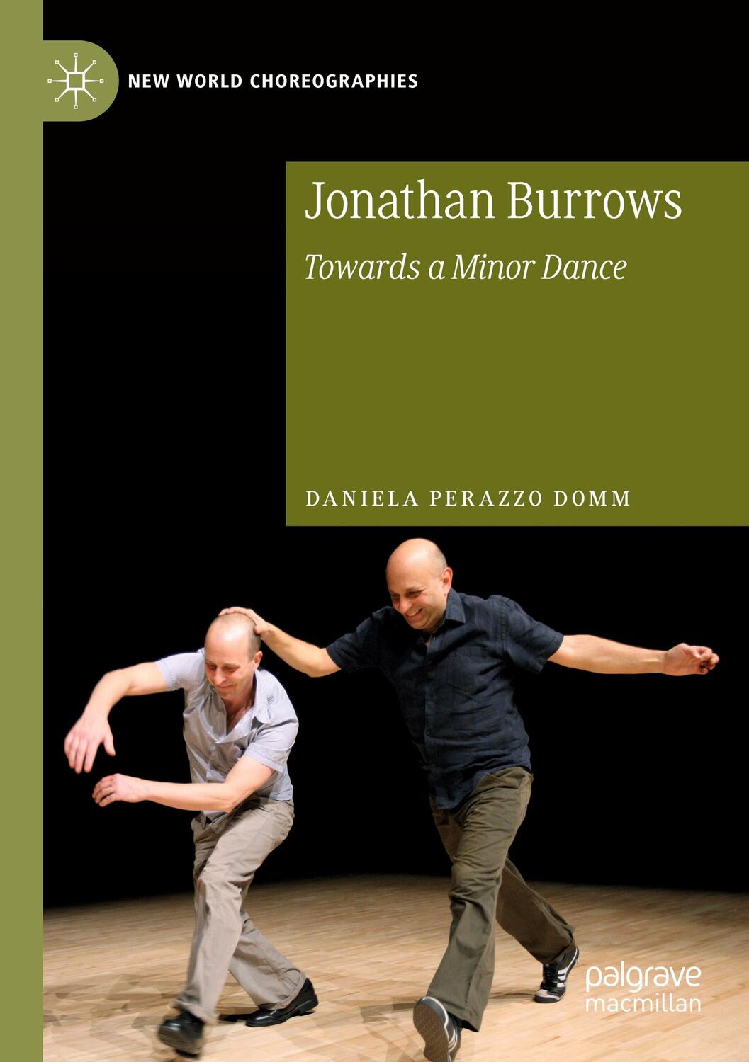 Cover: 9783030276829 | Jonathan Burrows | Towards a Minor Dance | Daniela Perazzo Domm | Buch