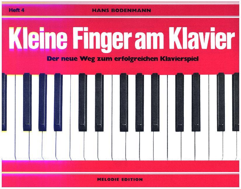 Cover: 9783309000322 | Kleine Finger am Klavier. H.4 | Hans Bodenmann | Broschüre | 44 S.