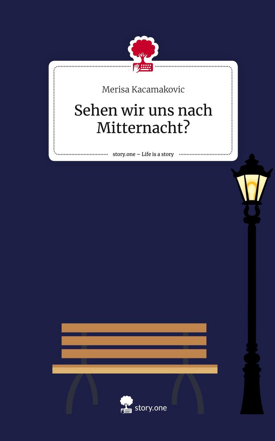 Cover: 9783710834875 | Sehen wir uns nach Mitternacht?. Life is a Story - story.one | Buch