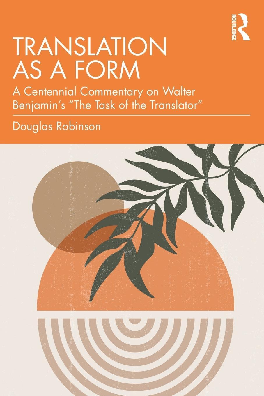 Cover: 9781032161389 | Translation as a Form | Douglas Robinson | Taschenbuch | Paperback