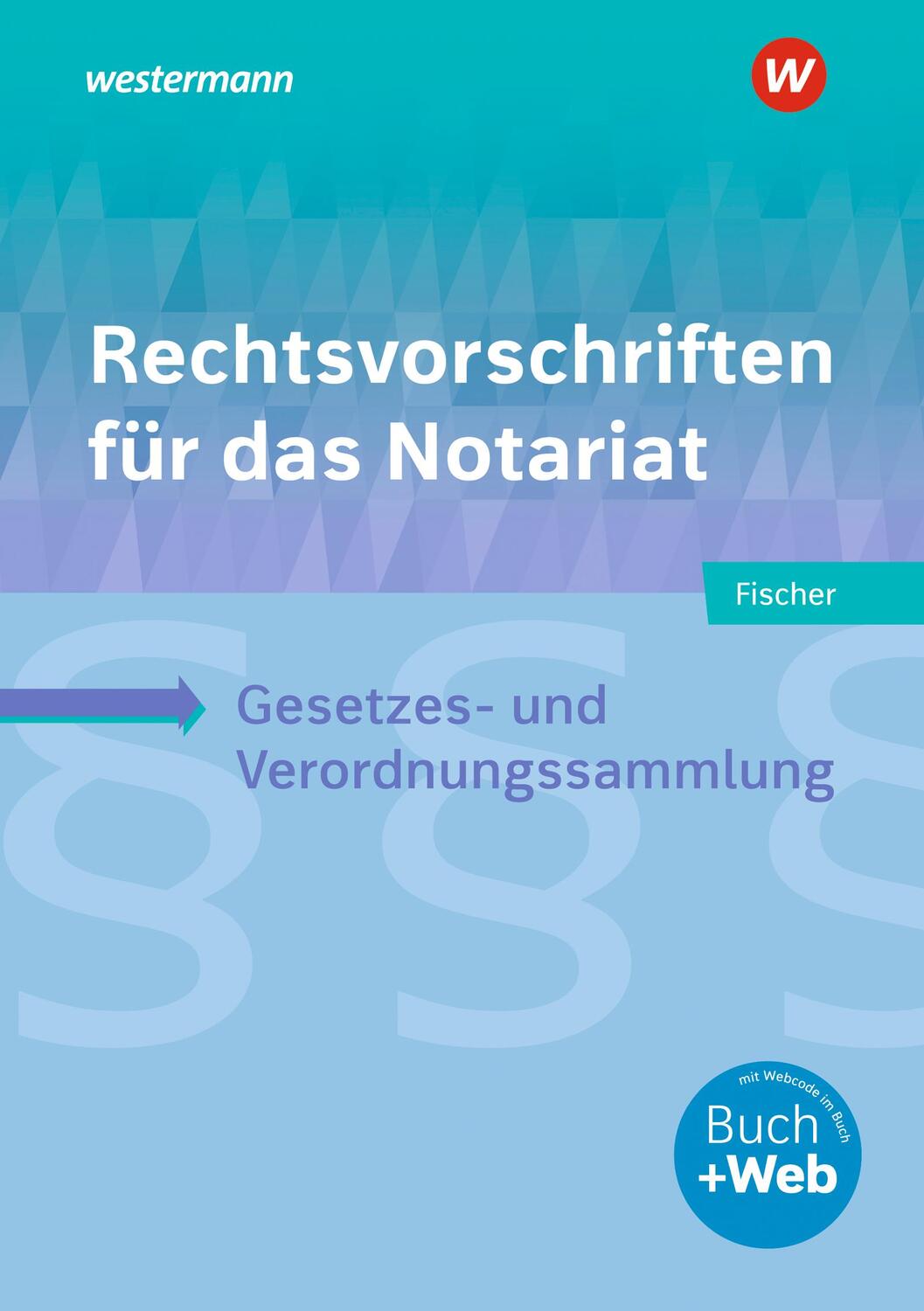 Cover: 9783427019787 | Rechtsvorschriften für das Notariat | David Fischer | Bundle | Deutsch