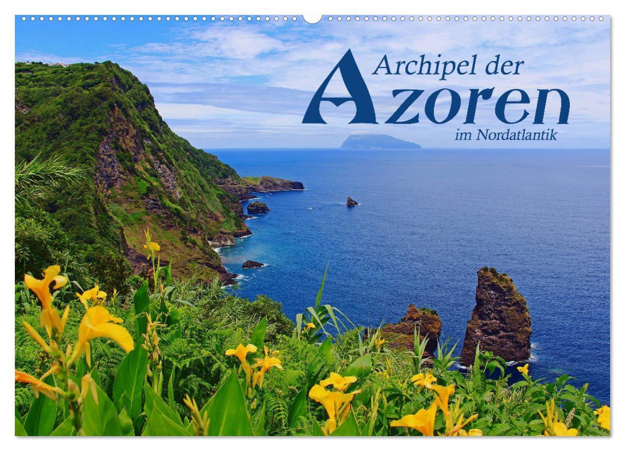 Cover: 9783383051142 | Archipel der Azoren im Nordatlantik (Wandkalender 2024 DIN A2...