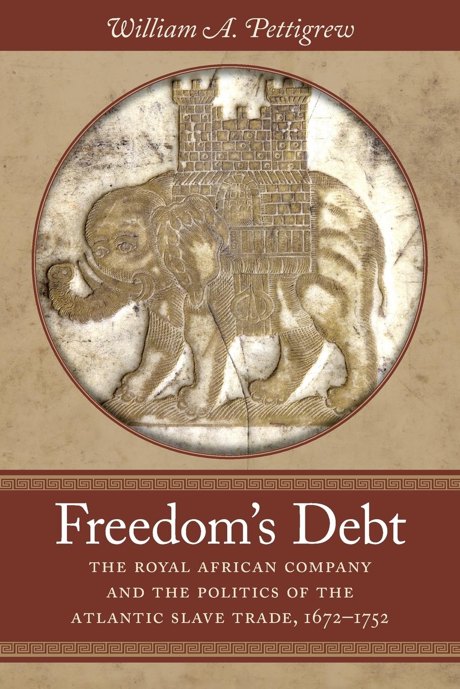 Cover: 9781469629858 | Freedom's Debt | William A. Pettigrew | Taschenbuch | Paperback | 2016