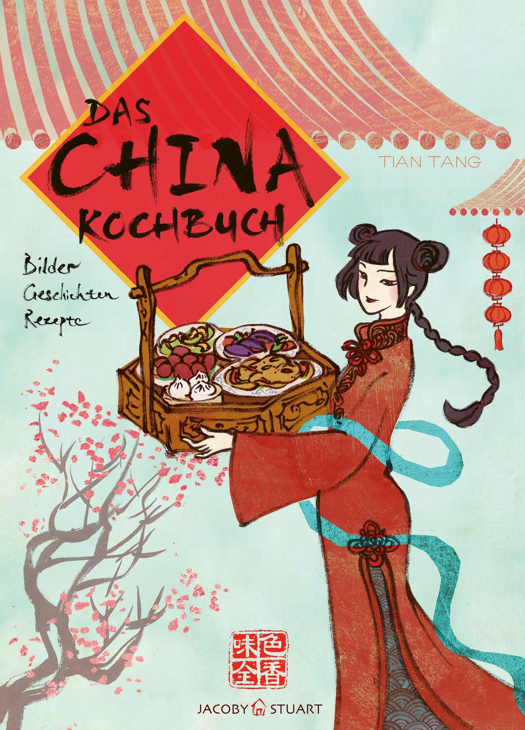 Cover: 9783964280381 | Das China-Kochbuch | Bilder Geschichten Rezepte | Tian Tang | Buch