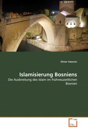 Cover: 9783639371055 | Islamisierung Bosniens | Elmar Hasovic | Taschenbuch | Deutsch