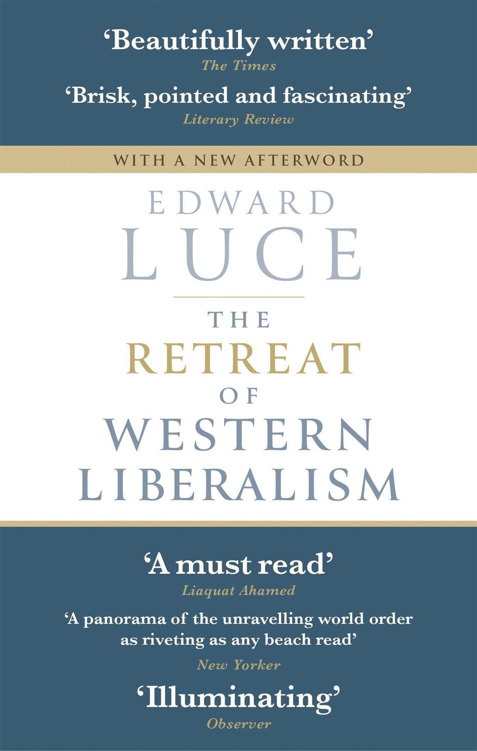 Cover: 9780349143026 | The Retreat of Western Liberalism | Edward Luce | Taschenbuch | 2018