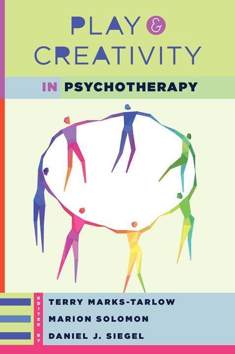 Cover: 9780393711714 | Play and Creativity in Psychotherapy | Terry Marks-Tarlow (u. a.)