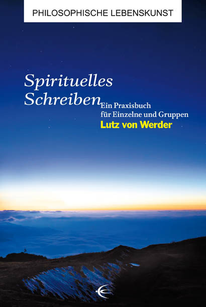 Cover: 9783868631357 | Spirituelles Schreiben | Ein Praxisbuch für Einzelne und Gruppen