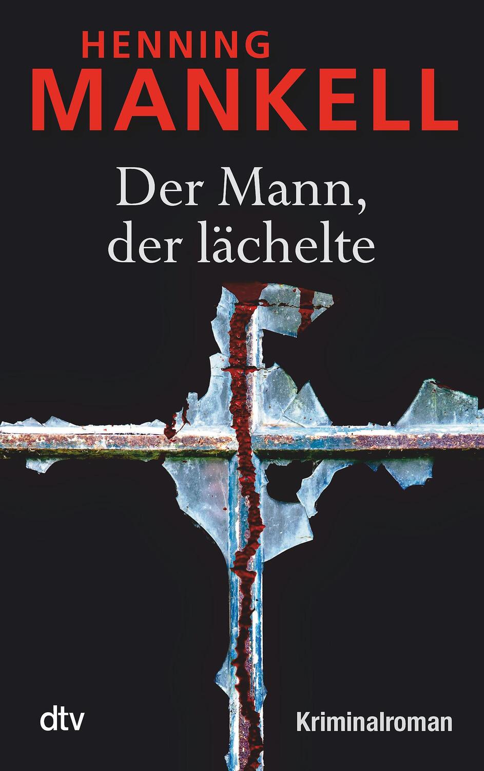 Cover: 9783423212151 | Der Mann, der lächelte | Kriminalroman | Henning Mankell | Taschenbuch