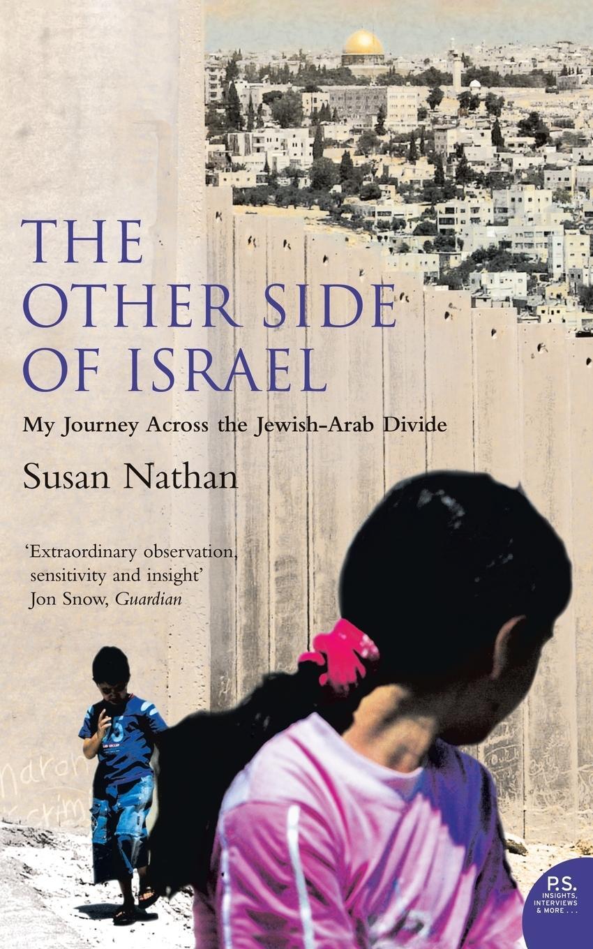 Cover: 9780007195114 | The Other Side of Israel | My Journey Across the Jewish/Arab Divide