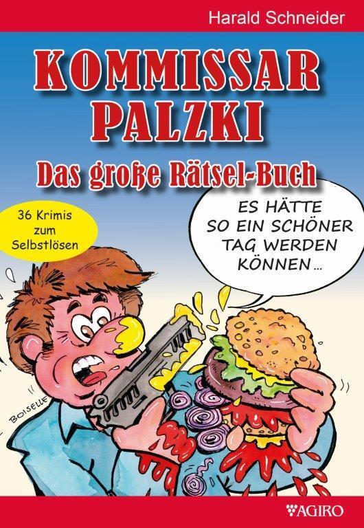 Cover: 9783946587231 | Kommissar Palzki Das große Rätsel-Buch | Das große Rätsel-Buch | Buch