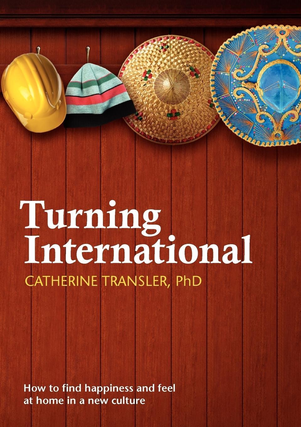 Cover: 9789081886802 | Turning International | Catherine Transler | Taschenbuch | Paperback