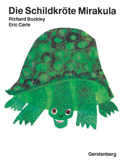 Cover: 9783836942898 | Die Schildkröte Mirakula | Eric Carle (u. a.) | Buch | 16 S. | Deutsch
