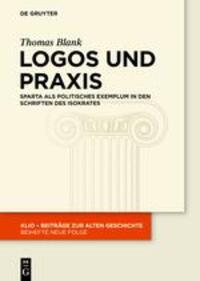 Cover: 9783110555523 | Logos und Praxis | Thomas Blank | Taschenbuch | Paperback | Deutsch
