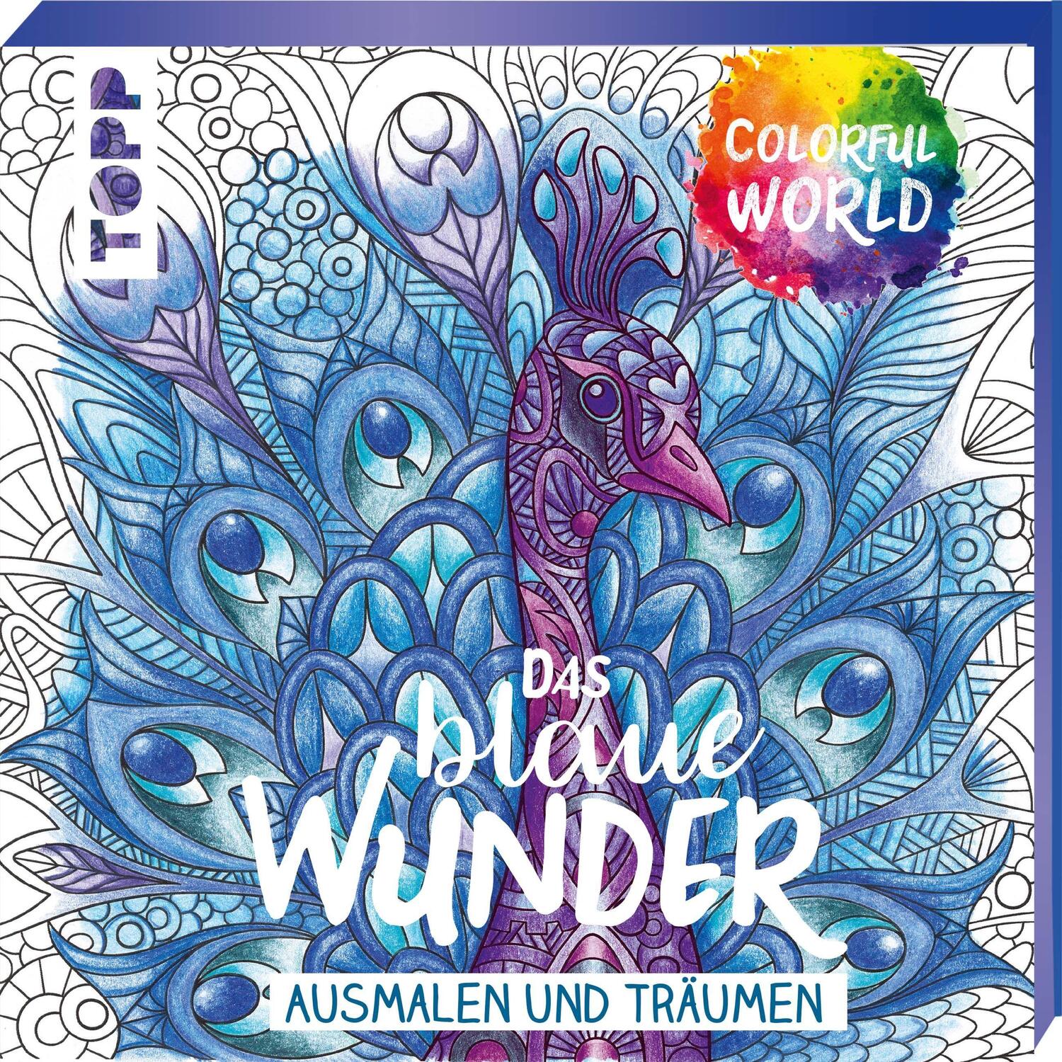 Cover: 9783772468711 | Colorful World - Das blaue Wunder | Ausmalen & träumen | Frechverlag