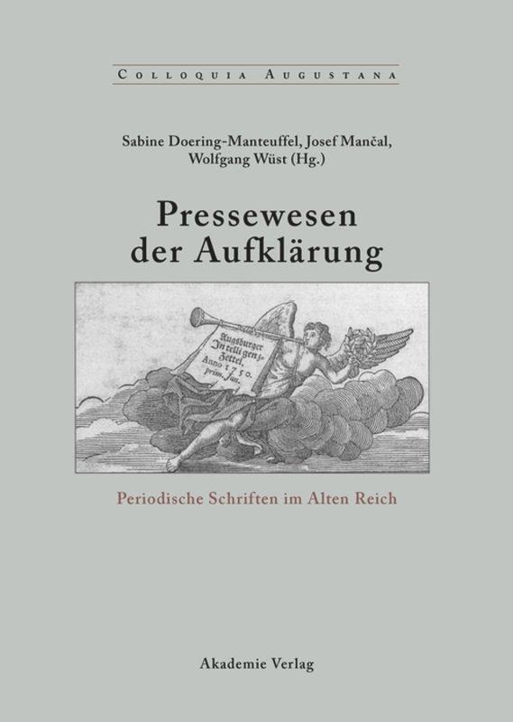 Cover: 9783050036342 | Pressewesen der Aufklärung | Periodische Schriften im Alten Reich