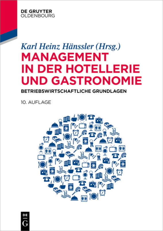Cover: 9783110684490 | Management in der Hotellerie und Gastronomie | Karl Heinz Hänssler | X