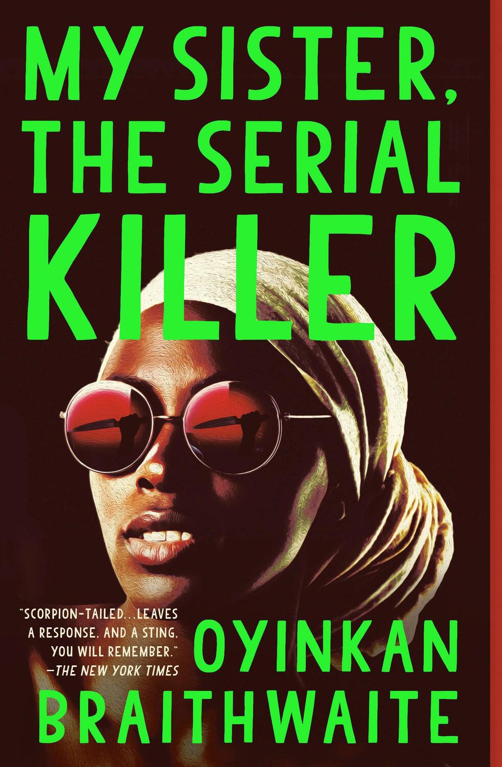 Cover: 9780525564201 | My Sister, the Serial Killer | A Novel | Oyinkan Braithwaite | Buch