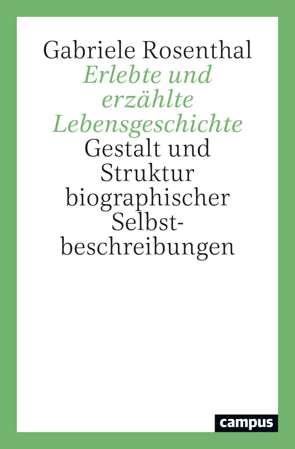 Cover: 9783593518534 | Erlebte und erzählte Lebensgeschichte | Gabriele Rosenthal | Buch