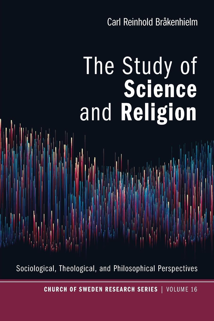Cover: 9781532619687 | The Study of Science and Religion | Carl Reinhold Brakenhielm | Buch