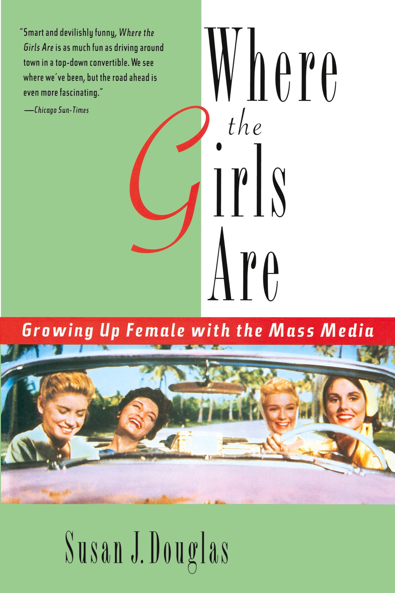 Cover: 9780812925302 | Where the Girls Are | Growing Up Female with the Mass Media | Douglas