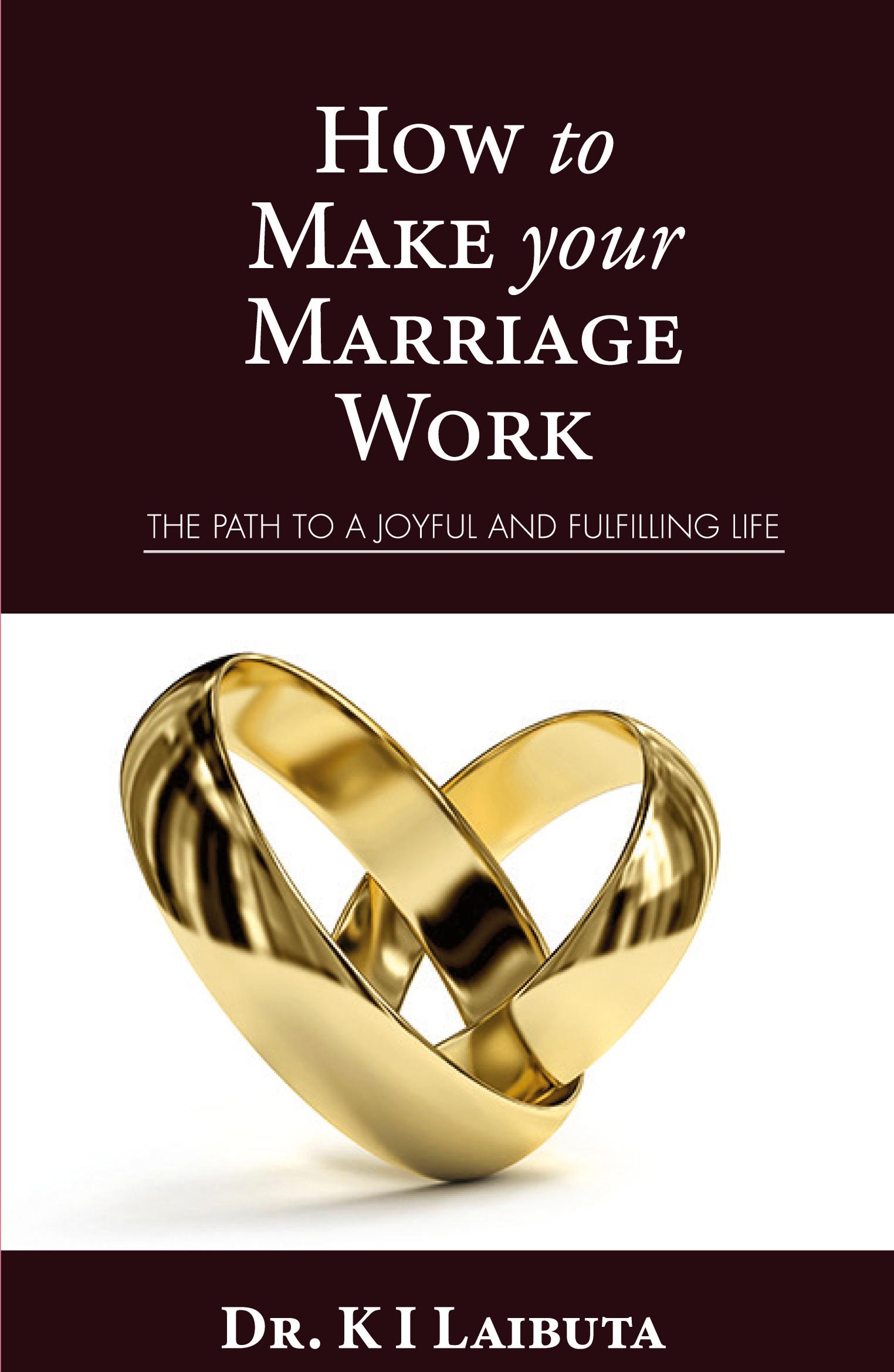 Cover: 9789966132321 | How to make your marriage work | Kibaya I. Laibuta | Taschenbuch