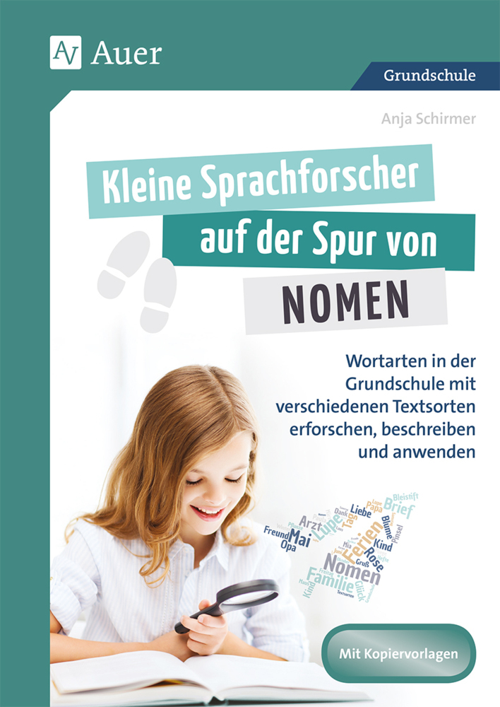 Cover: 9783403082842 | Kleine Sprachforscher auf der Spur von NOMEN | Anja Schirmer | 80 S.