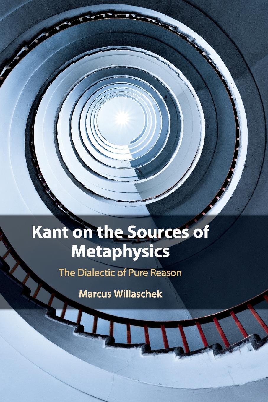 Cover: 9781108460064 | Kant on the Sources of Metaphysics | Marcus Willaschek | Taschenbuch