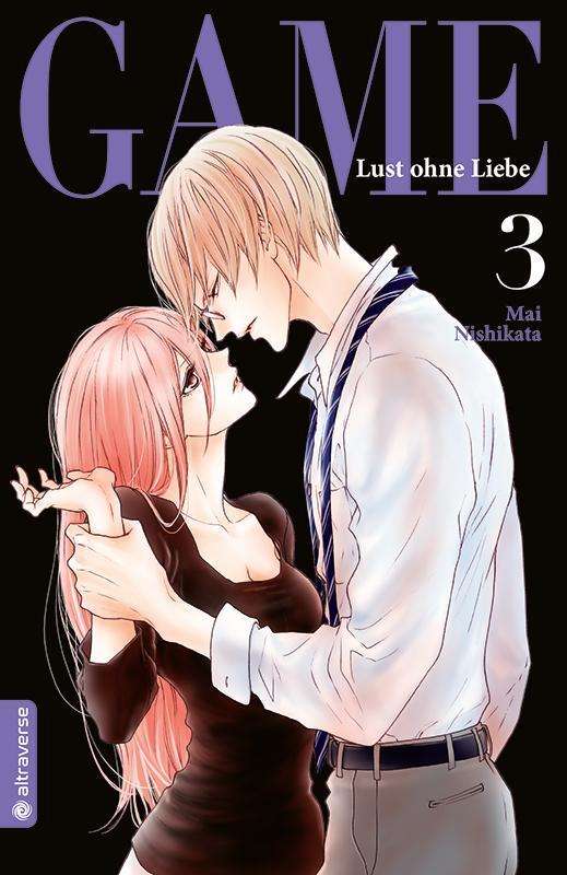 Cover: 9783963580567 | Game - Lust ohne Liebe 03 | Mai Nishikata | Taschenbuch | Deutsch