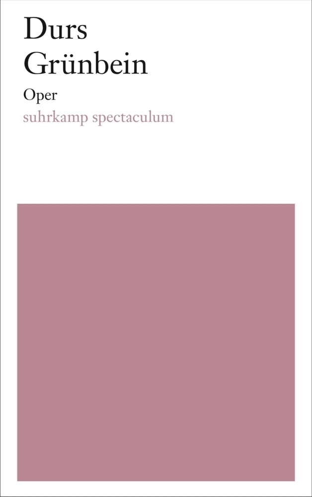 Cover: 9783518428481 | Oper | Durs Grünbein | Taschenbuch | 2018 | Suhrkamp