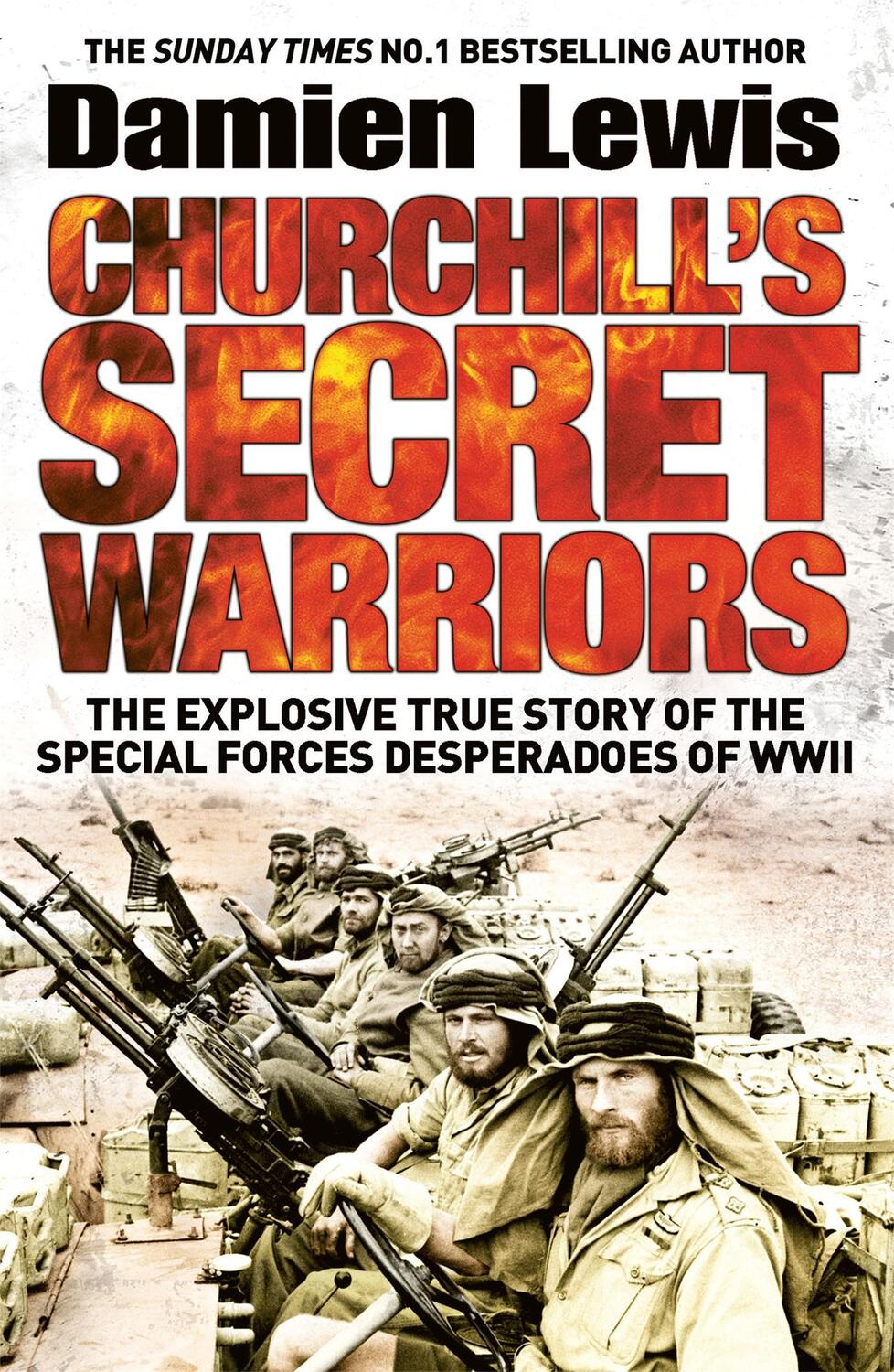 Cover: 9781848668553 | Churchill's Secret Warriors | Damien Lewis | Taschenbuch | 2015