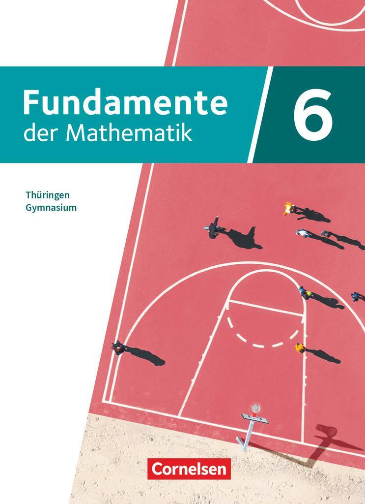 Cover: 9783060029501 | Fundamente der Mathematik 6. Schuljahr. Thüringen - Schülerbuch | Buch