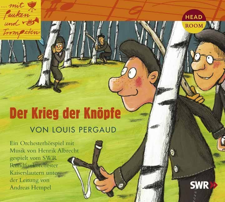 Cover: 9783934887671 | Der Krieg der Knöpfe, Audio-CD | Louis Pergaud | Audio-CD | 55 Min.
