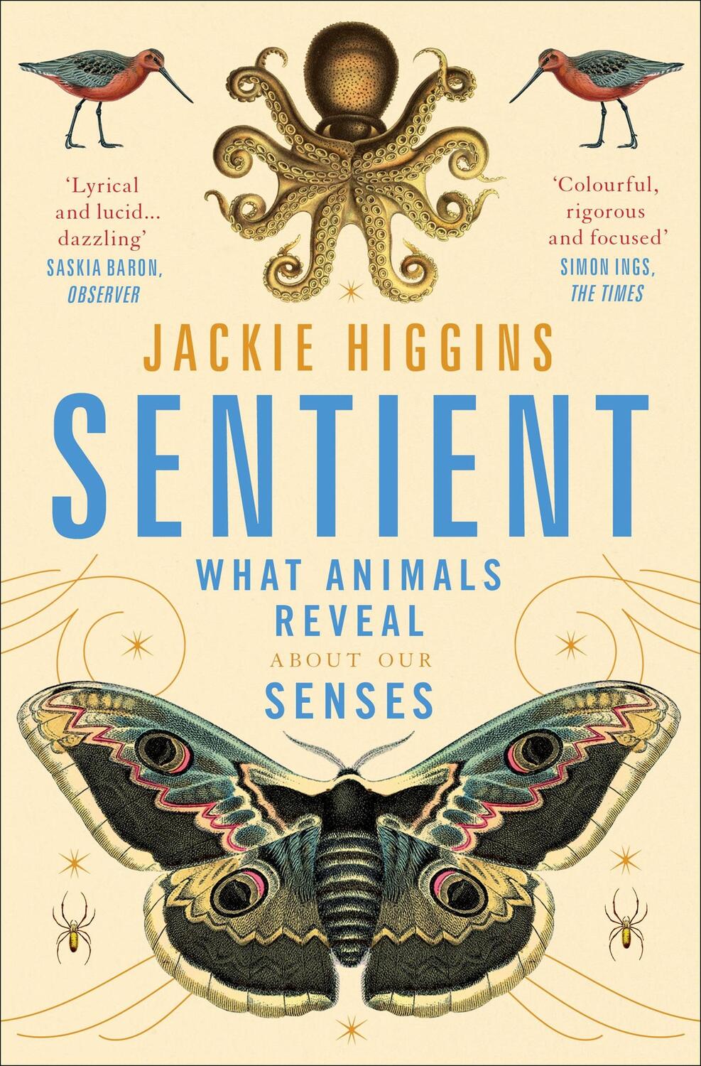 Cover: 9781529030815 | Sentient | What Animals Reveal About Human Senses | Jackie Higgins