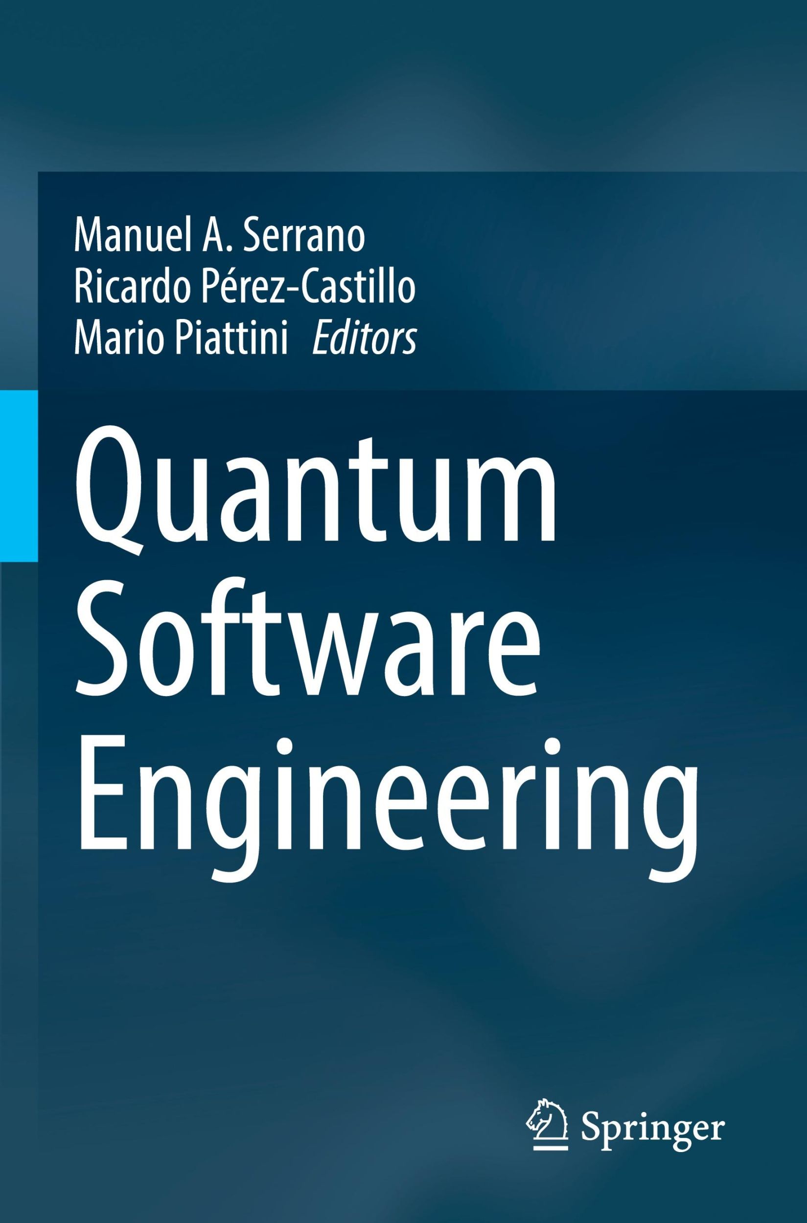 Cover: 9783031053269 | Quantum Software Engineering | Manuel A. Serrano (u. a.) | Taschenbuch